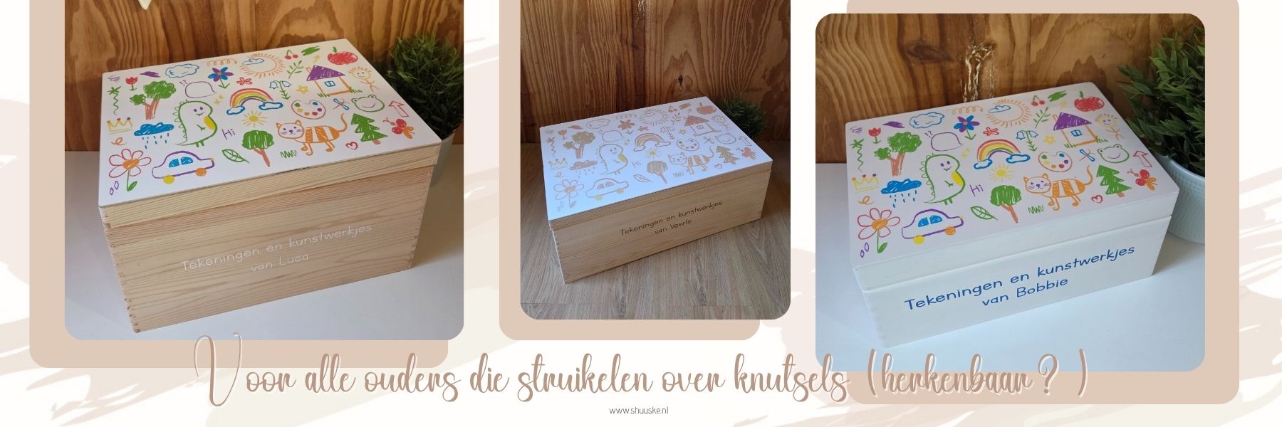 Struikel jij ook over knutsels? Deze Herinneringskist helpt!