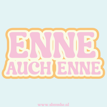 Quote Sticker | Enne Auch Enne beige