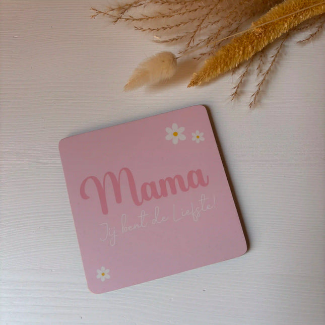 Houten Tekst tegeltje Mama | Tekstegel voor mama